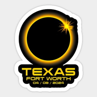 Fort Worth Texas Tx Total Solar Eclipse 2024 Sticker